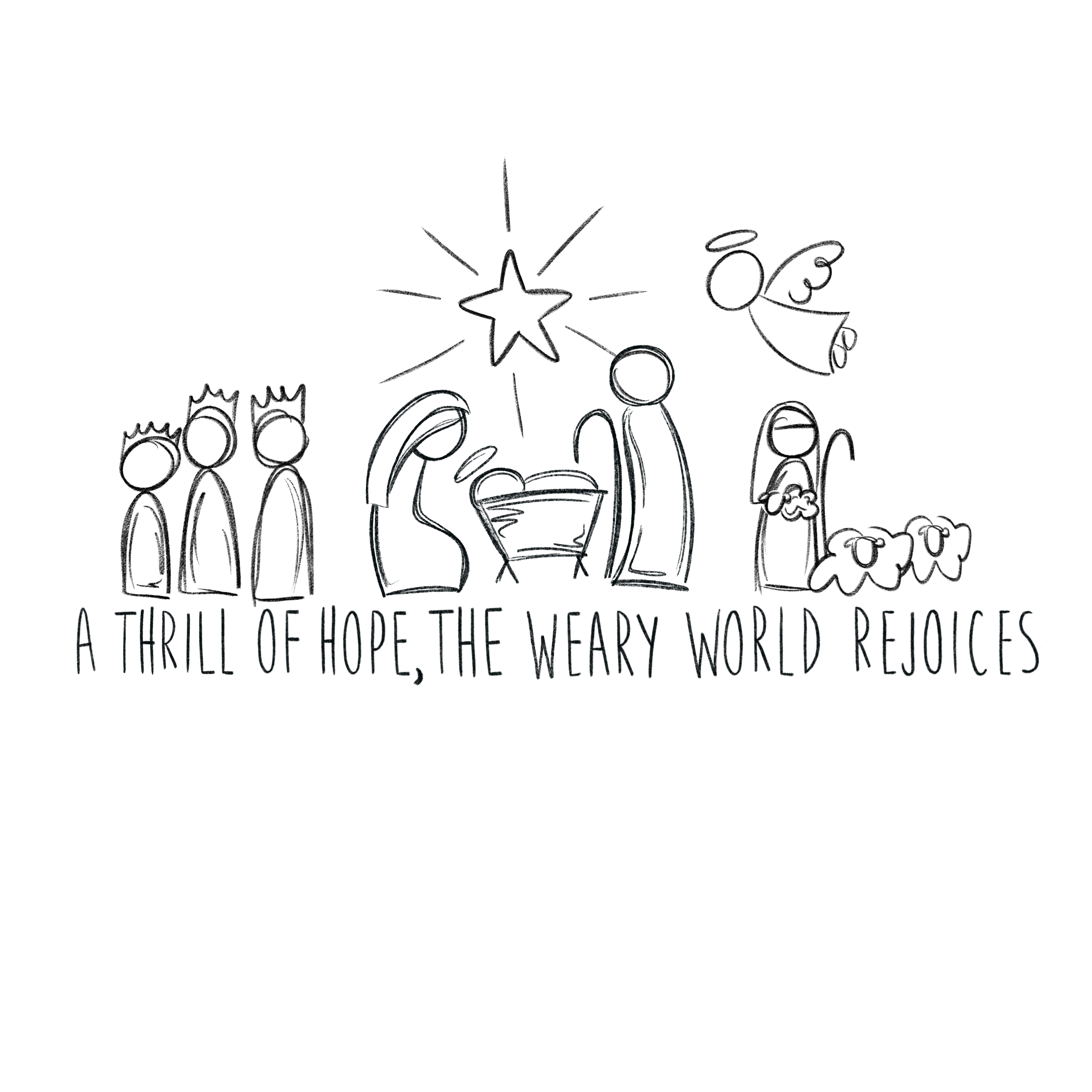 Nativity Scene - A thrill of hope, the weary world rejoices