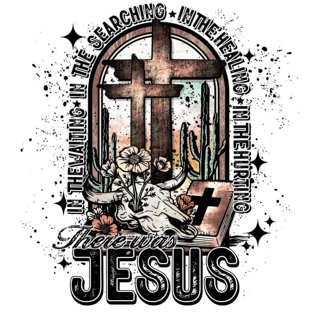In the waiting in the searching in the healing in the hurting there was Jesus