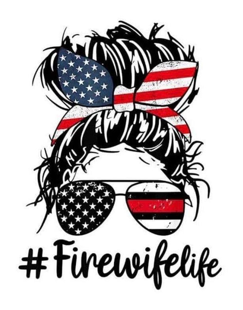 # firewifelife