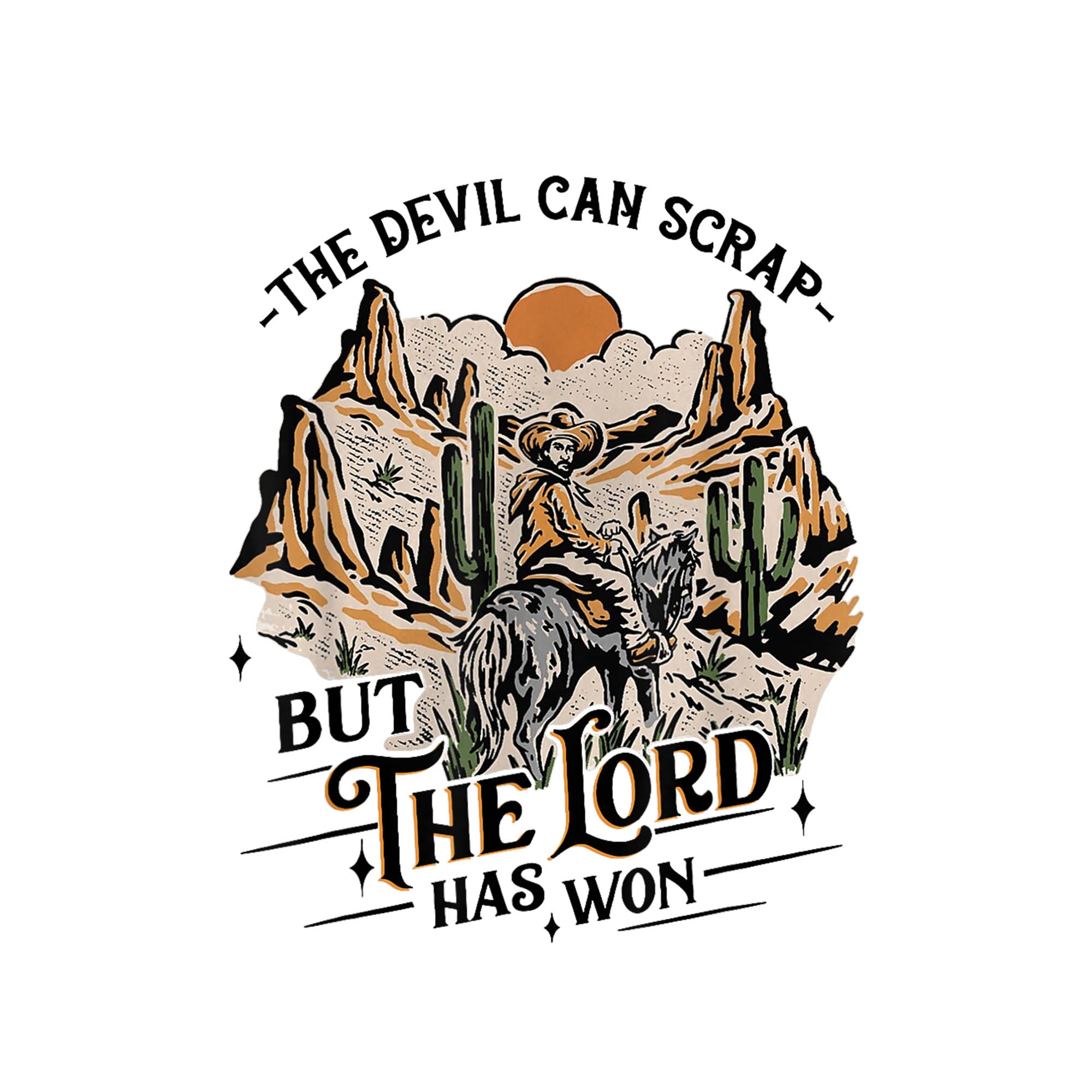The devil can scrap but the Lord has won
