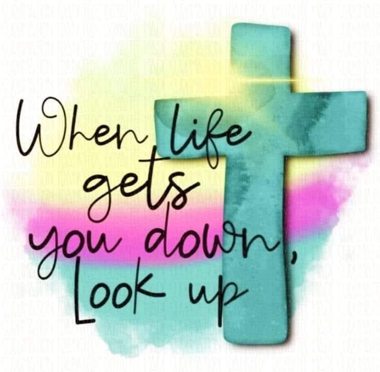 When life gets you down, look up