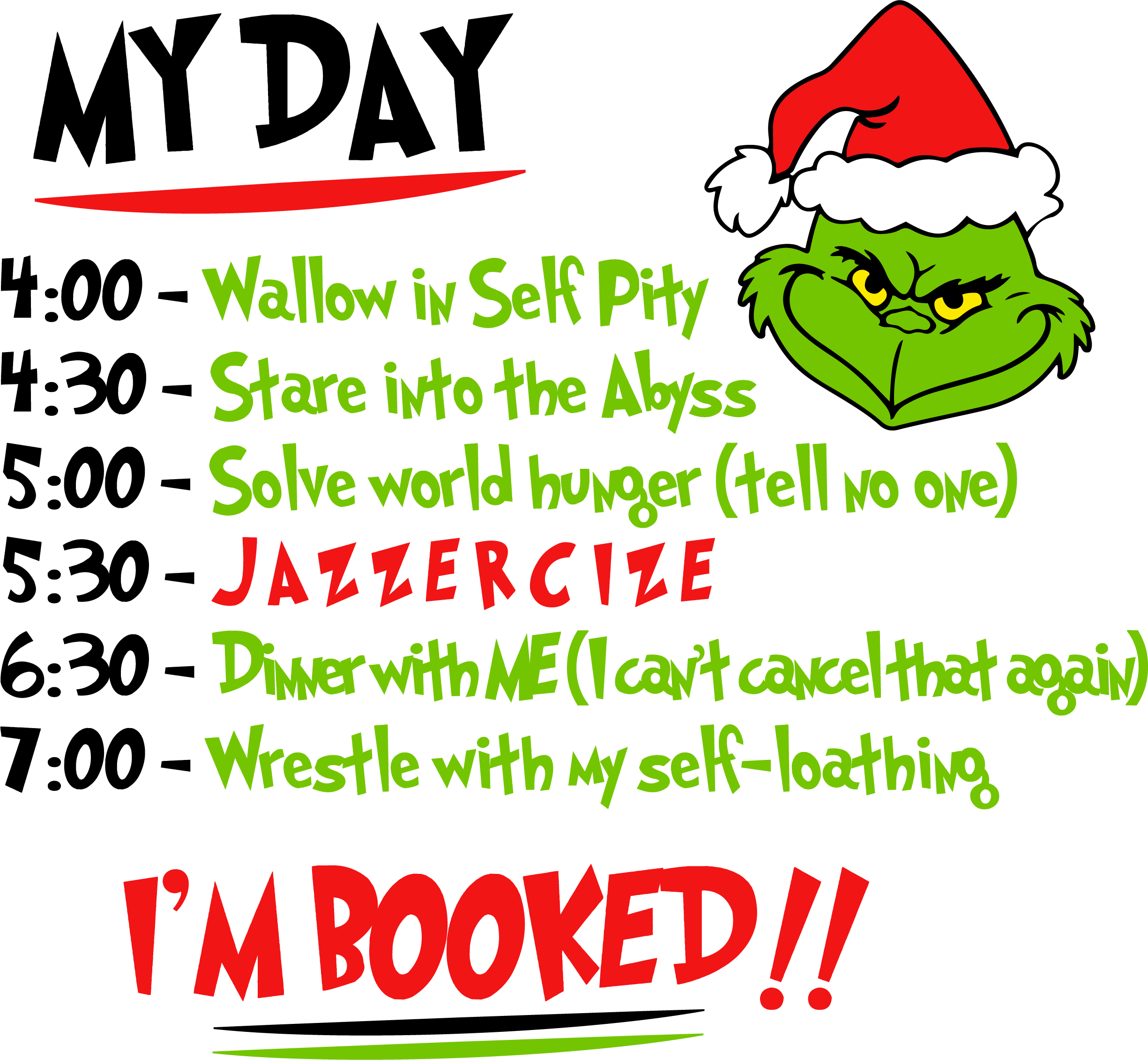 I'm booked grinch